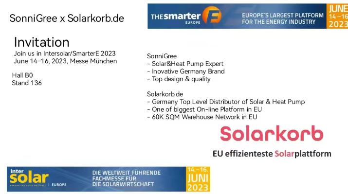 Welcome to  InterSolar Europe2023    June 14-16， 2023 Hall B0.136
